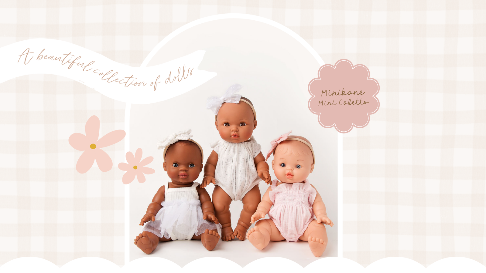 Mini Coletto + Minikane Dolls