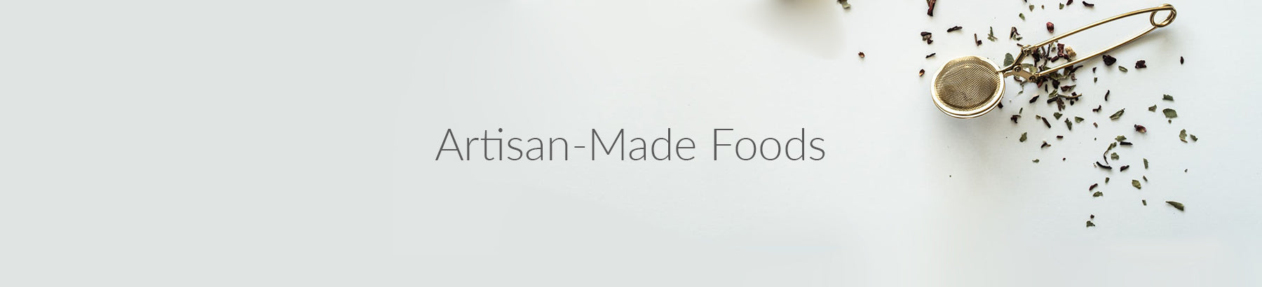 Artisan-Made Foods