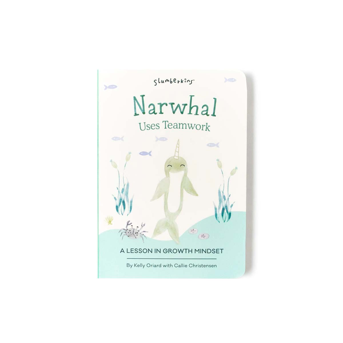 Narwhal Uses Teamwork Board Book