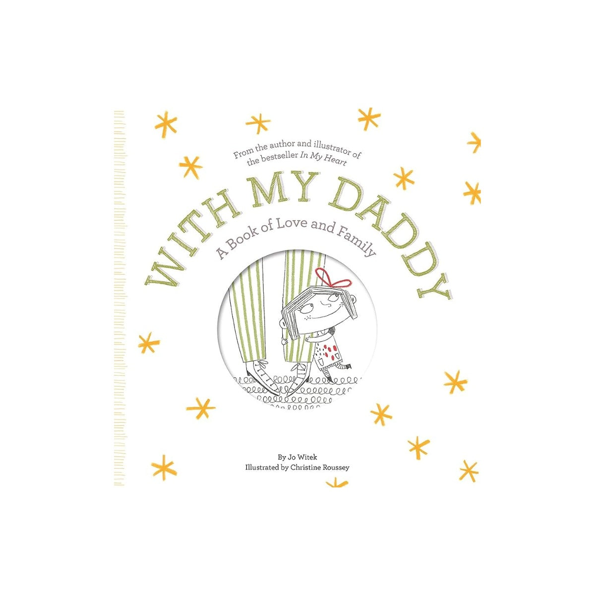 With My Daddy: A Book Of Love And Family